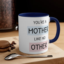 You're a mother like no other