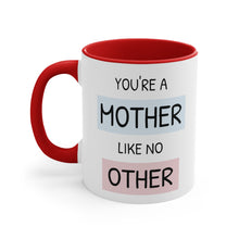 You're a mother like no other