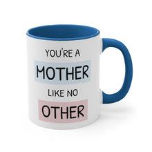 You're a mother like no other